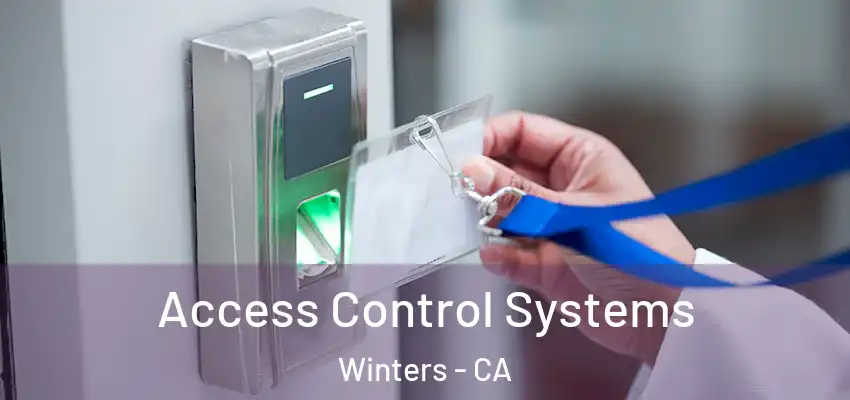  Access Control Systems Winters - CA