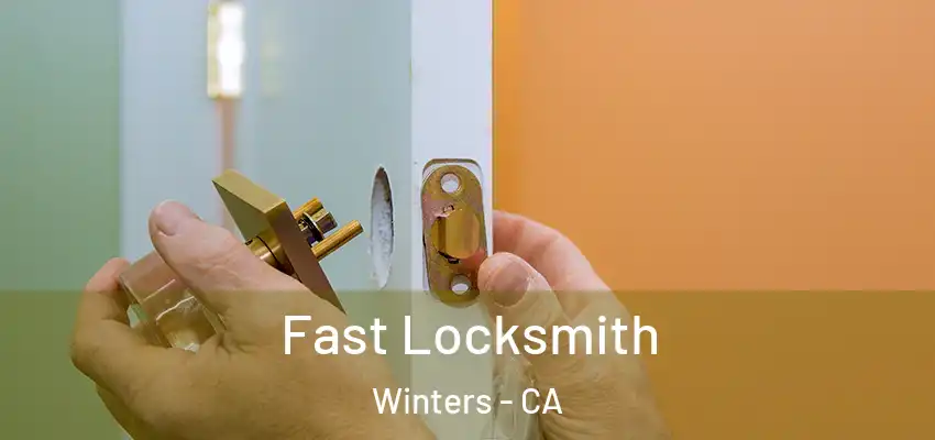  Fast Locksmith Winters - CA