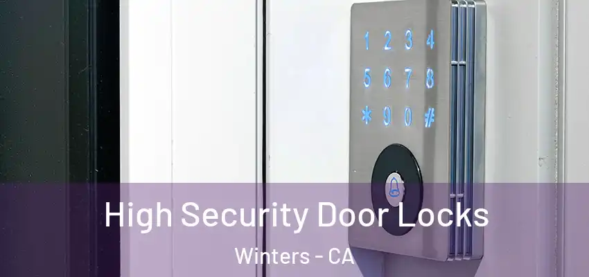  High Security Door Locks Winters - CA