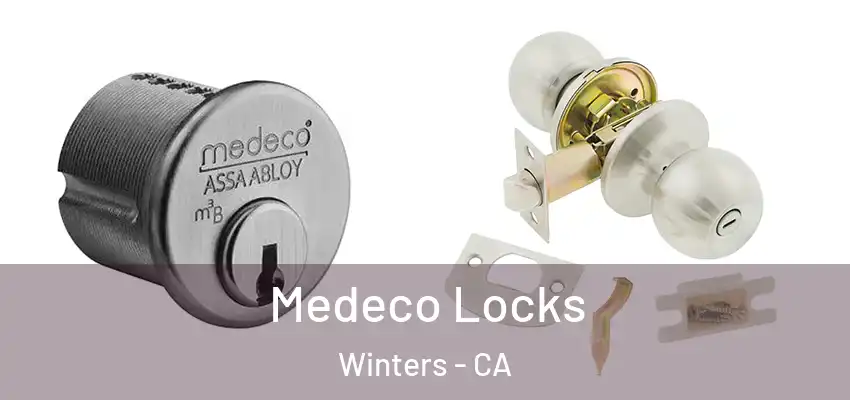  Medeco Locks Winters - CA