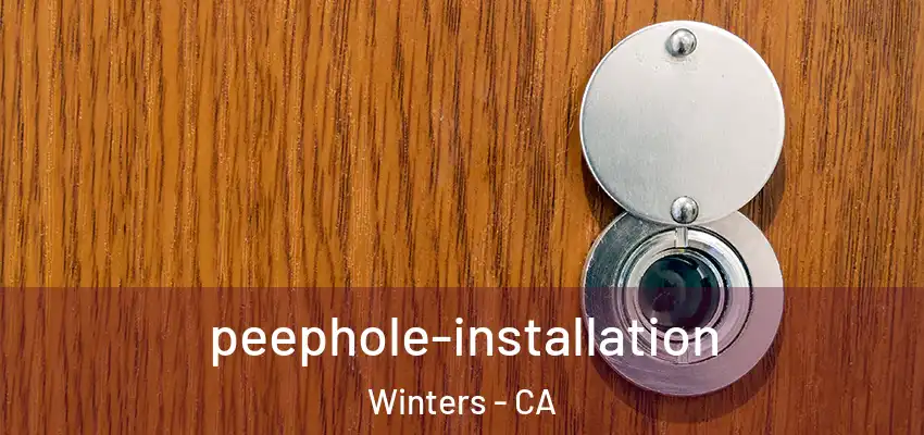  peephole-installation Winters - CA