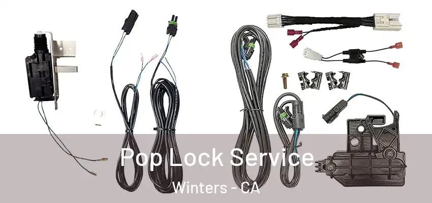  Pop Lock Service Winters - CA