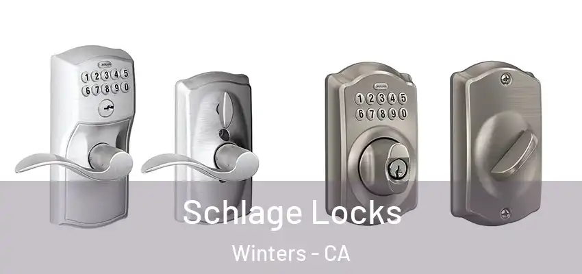  Schlage Locks Winters - CA